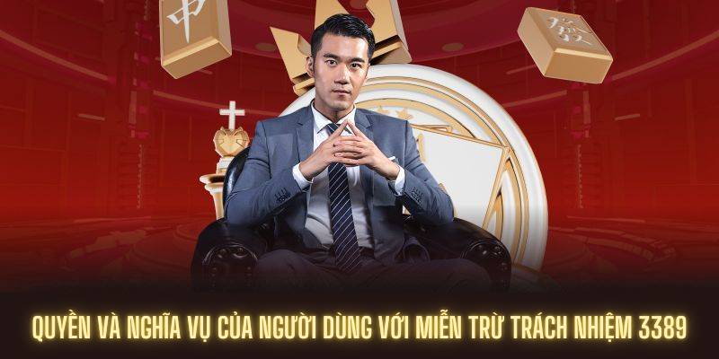 Quyền và nghĩa vụ của người dùng với miễn trừ trách nhiệm 3389